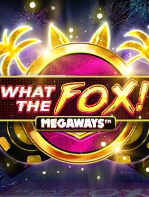 What The Fox Megaways slot cover